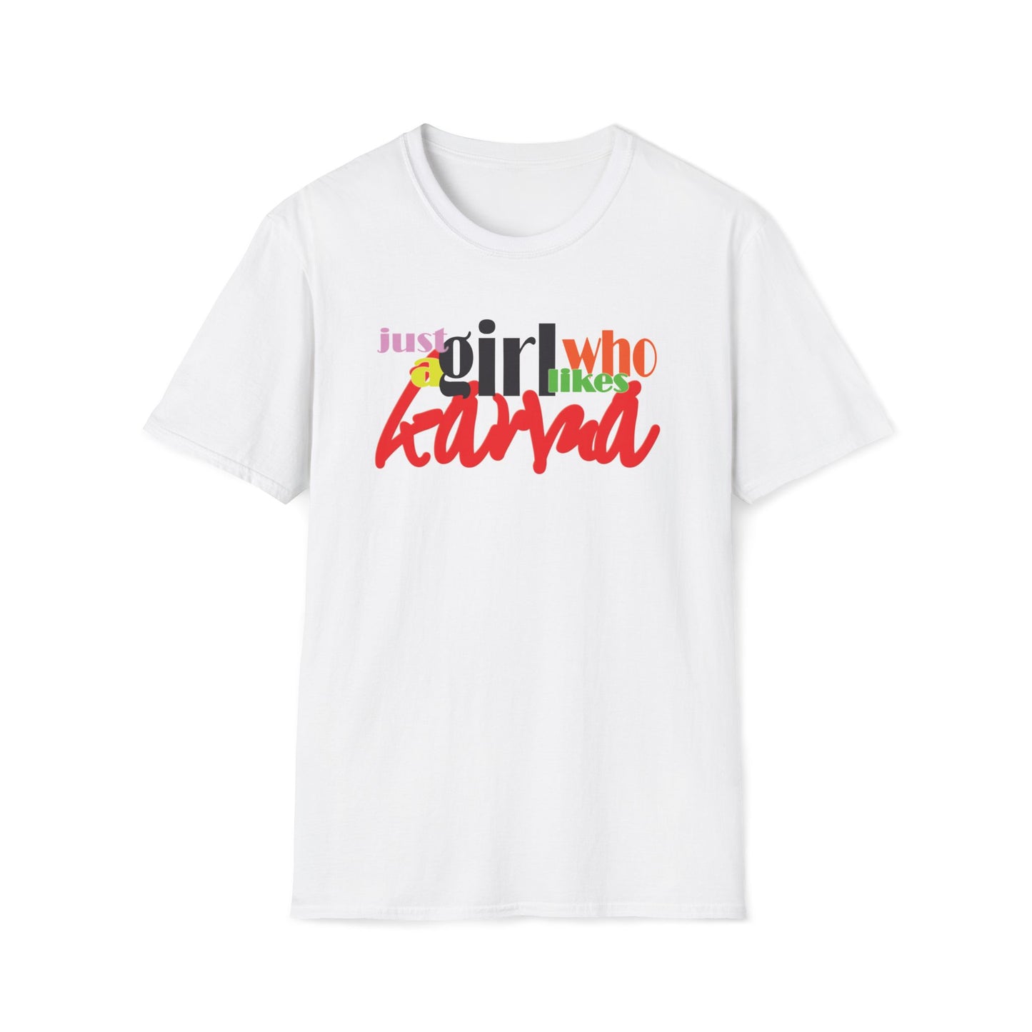 Just a Girl Who Likes Karma Unisex Softstyle T-Shirt, Karma Lover Tee, Positive Vibes Shirt, Funny Graphic Tee, Inspirational Quote Top