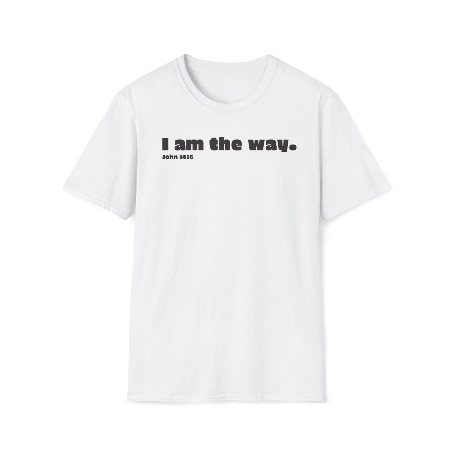 I am the way John 14:6 Christian T-Shirt - Faith-Based Graphic Tee, Jesus Inspirational Apparel, Religious Gift