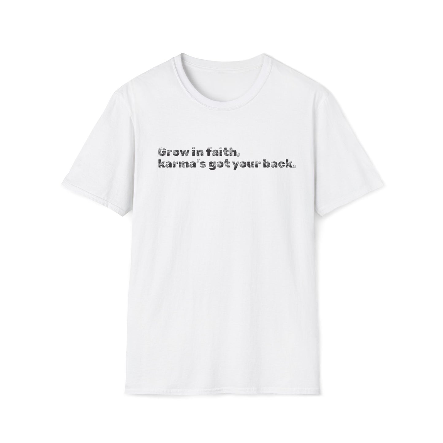 Faithful Karma Unisex Softstyle T-Shirt, Inspirational Graphic Tee, Positive Vibes Shirt, Spiritual Top, Trust the Universe Apparel
