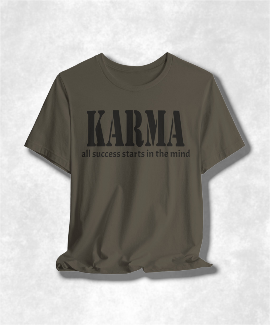 Karma All Success Starts in the Mind T-Shirt, Inspirational Tee, Motivational Graphic Tee, Positive Mindset Shirt, Unisex Casual Wear