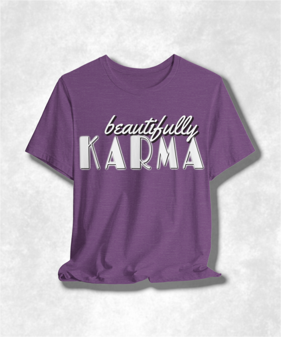 Beautifully Karma T-Shirt - Positive Vibes, Boho Chic, Inspirational Clothing, Casual Streetwear, Soft Cotton