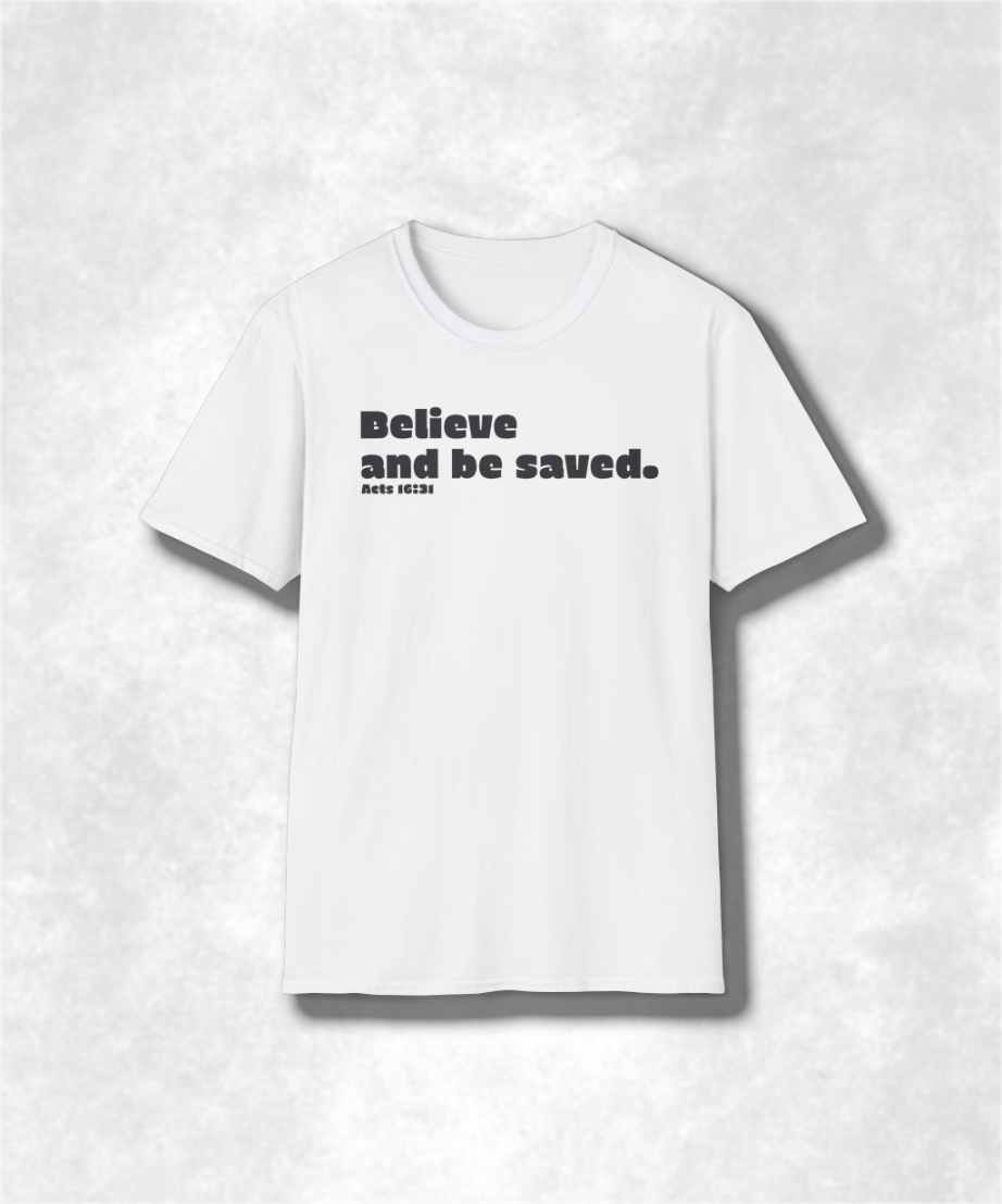Christian Scripture Unisex T-Shirt, Faith Inspirational Tee, Religious Graphic Shirt, Bible Verse Believe Acts 16:31, Christian Apparel
