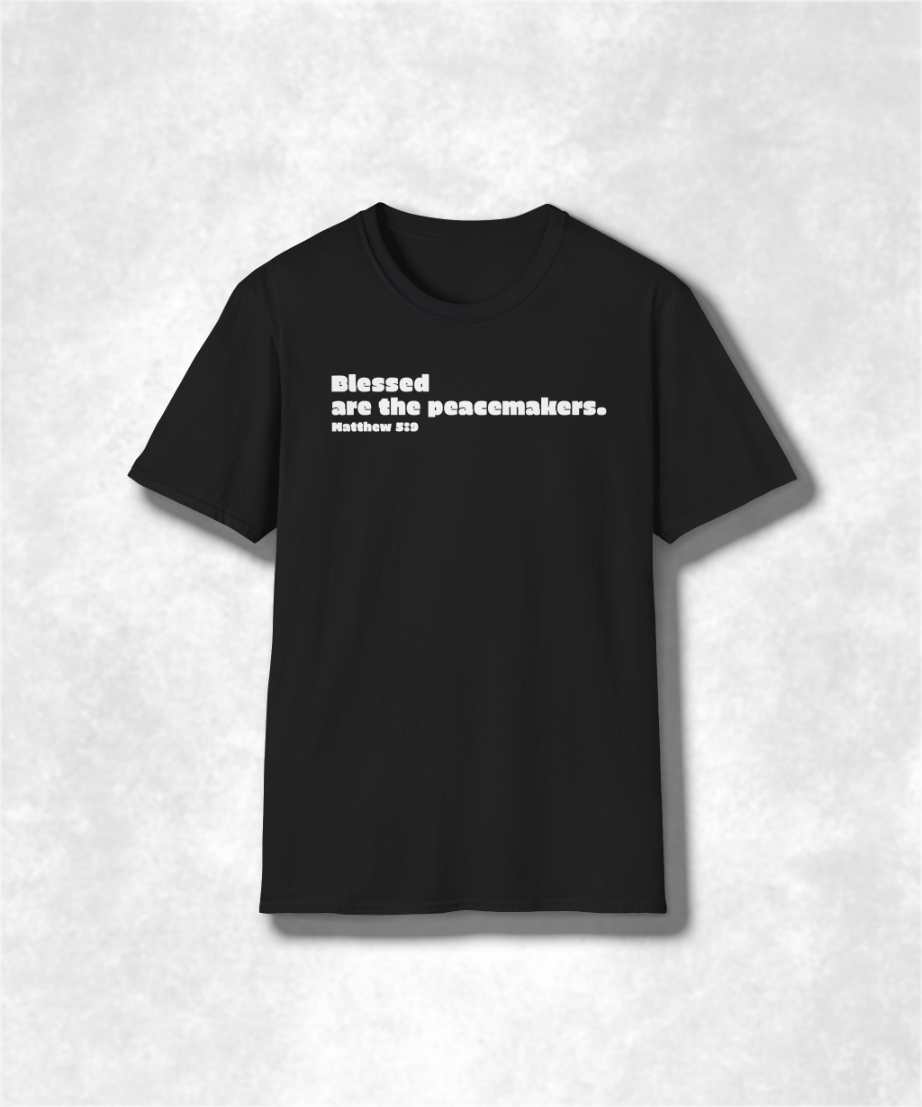 Blessed are the Peacemakers Matthew 5:9 Christian T-Shirt, Faith-Based Graphic Tee, Religious Apparel, Unisex Bible Verse Shirt