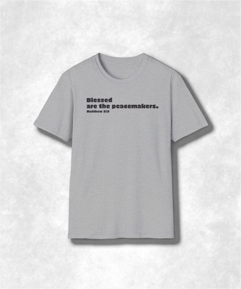 Blessed are the Peacemakers Matthew 5:9 Christian T-Shirt, Faith-Based Graphic Tee, Religious Apparel, Unisex Bible Verse Shirt