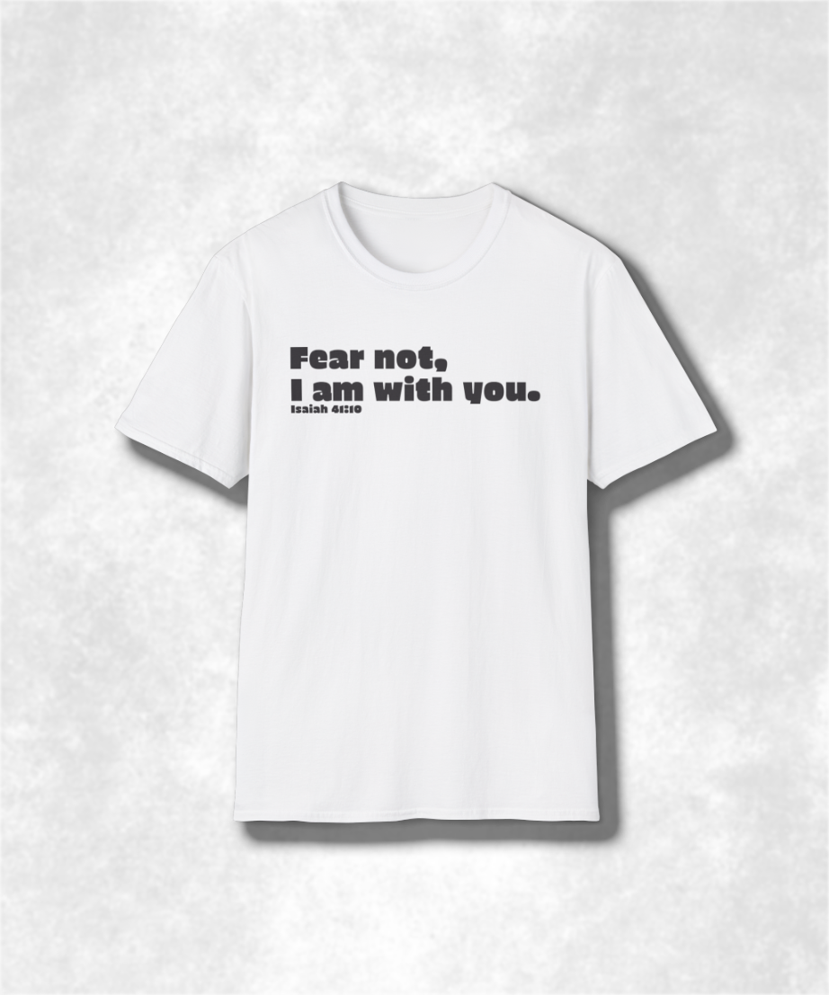 Christian Scripture Unisex Softstyle T-Shirt, Fear Not Isaiah 41:10, Religious Tee, Faith Apparel, Inspirational Shirt, Bible Verse Top