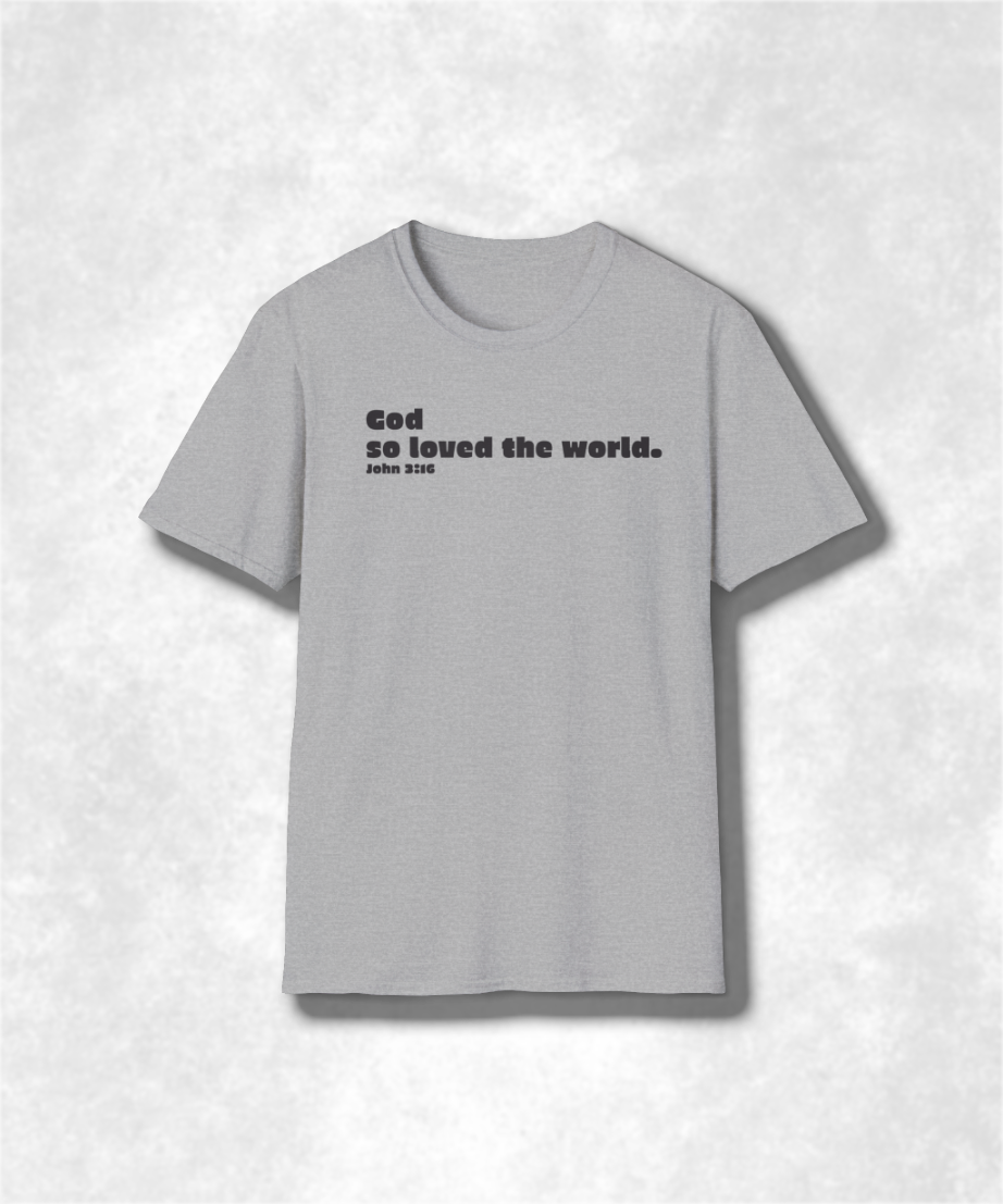 Religious Christian Faith Unisex Softstyle T-Shirt, Christian Bible Verse Tee, God John 3:16 Shirt, Faith Apparel, Religious Gift