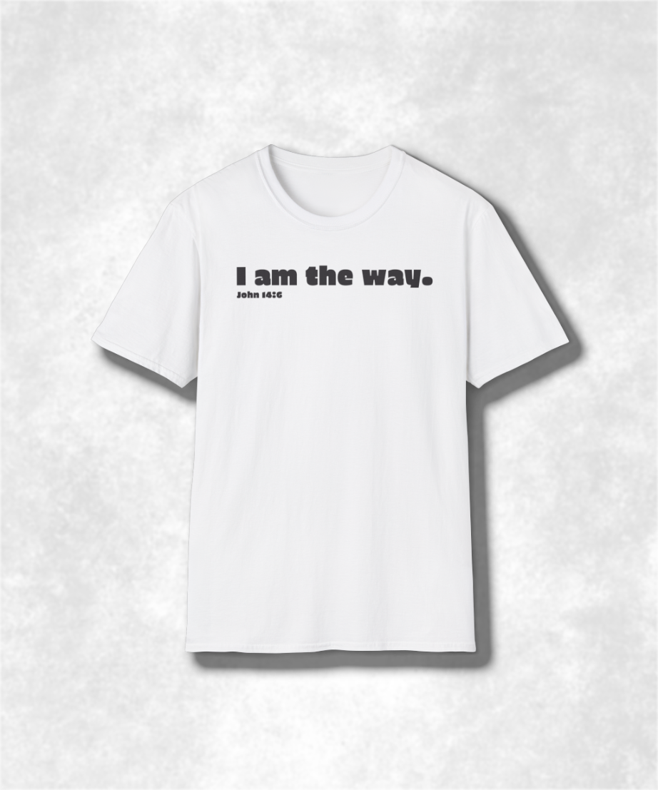 I am the way John 14:6 Christian T-Shirt - Faith-Based Graphic Tee, Jesus Inspirational Apparel, Religious Gift