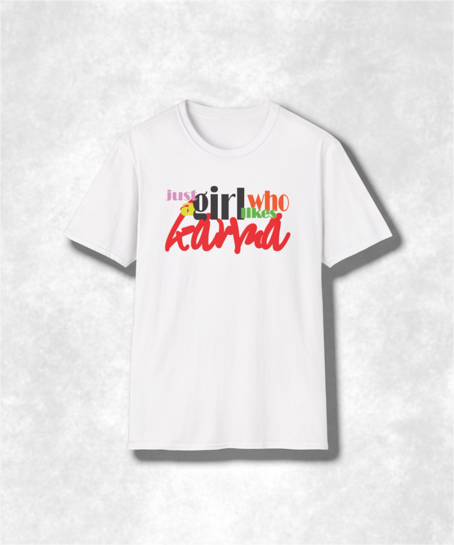 Just a Girl Who Likes Karma Unisex Softstyle T-Shirt, Karma Lover Tee, Positive Vibes Shirt, Funny Graphic Tee, Inspirational Quote Top