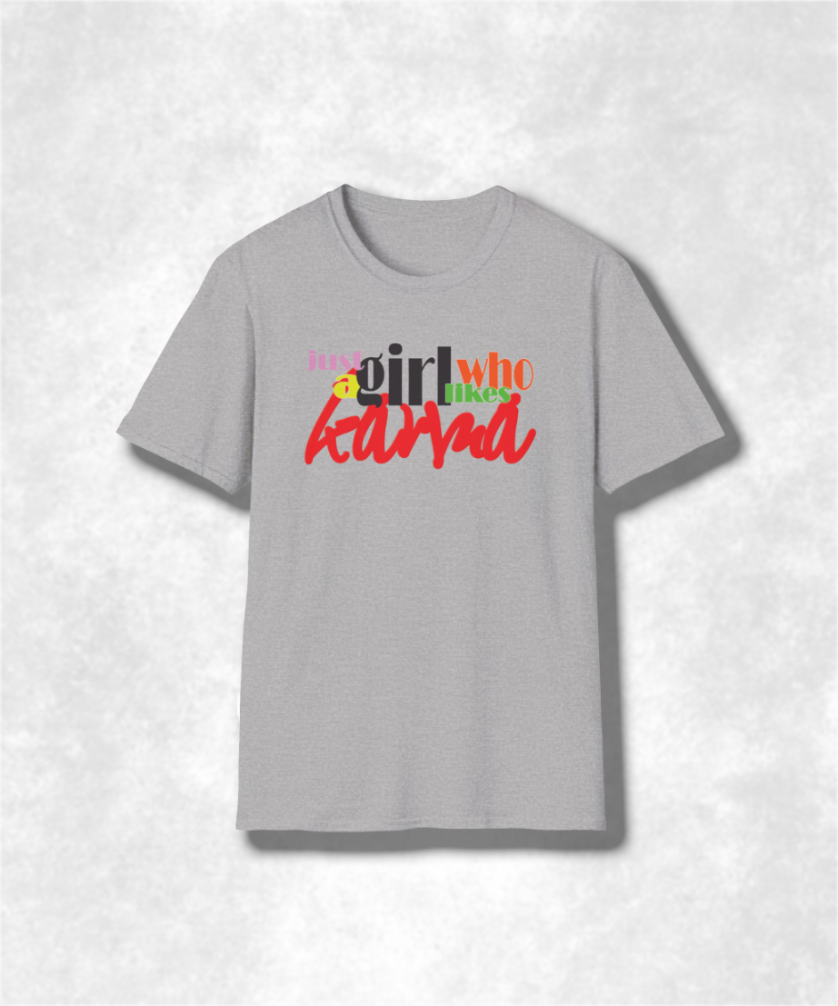 Just a Girl Who Likes Karma Unisex Softstyle T-Shirt, Karma Lover Tee, Positive Vibes Shirt, Funny Graphic Tee, Inspirational Quote Top