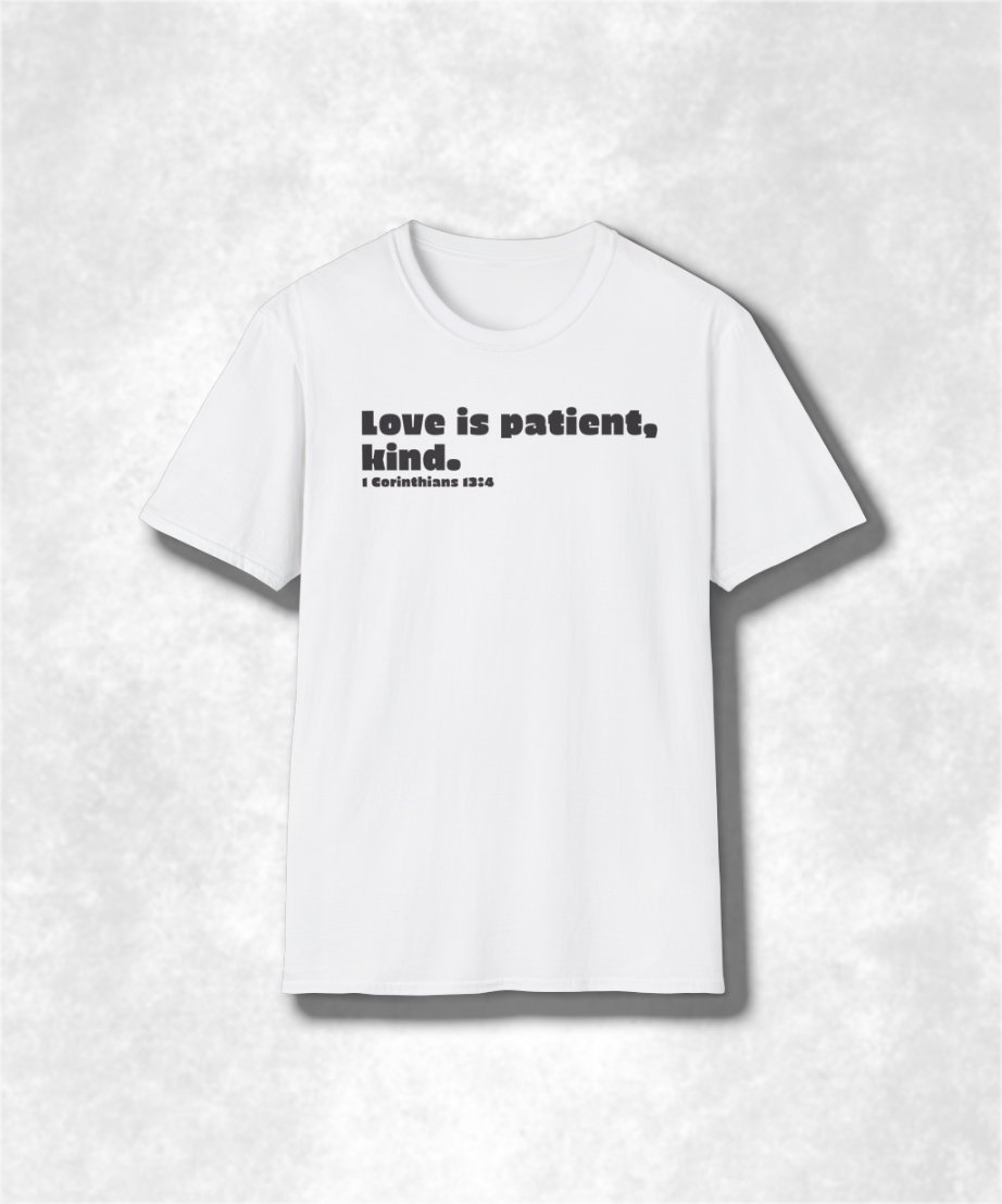 Christian T-Shirt Love is Patient Kind 1 Corinthians 13:4 Bible Verse Tee Faith-Based Graphic Tee Inspirational Religious Apparel Unisex