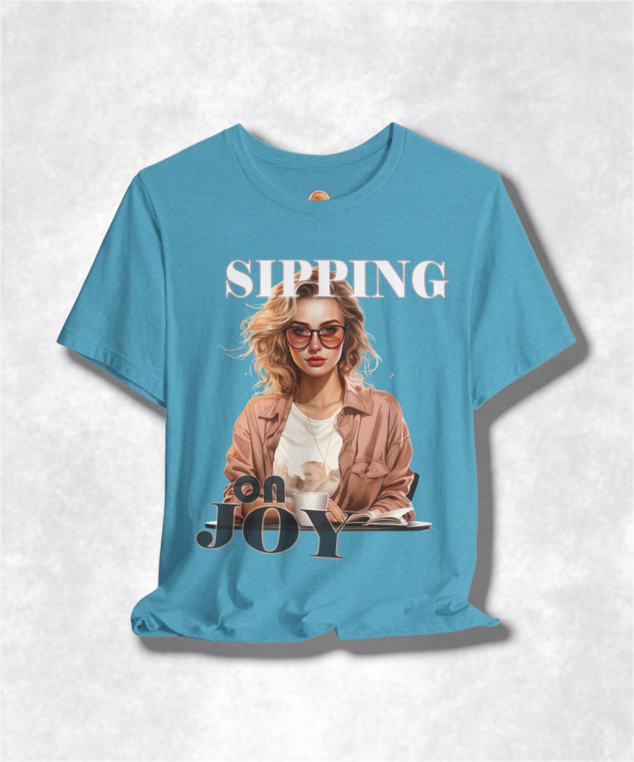 Sipping on Joy Karma T-Shirt - Positive Vibes Graphic Tee, Inspirational Casual Wear