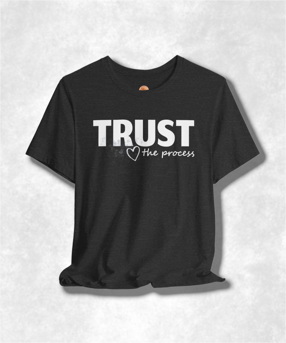 Trust The Process Karma T-Shirt - Inspirational Graphic Tee, Spiritual Streetwear, Motivational Apparel