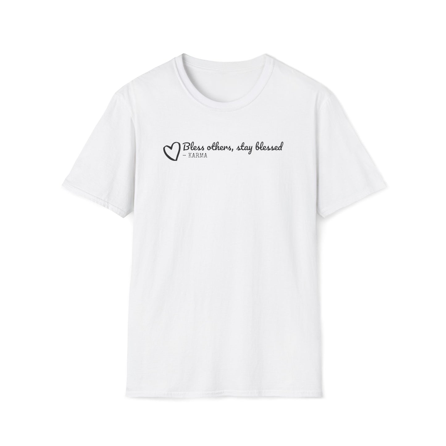 Bless Others Stay Blessed Karma T-Shirt | Karma Inspirational Tee