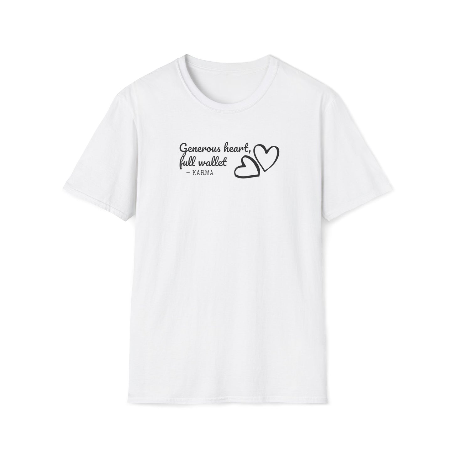 Generous Heart Full Wallet T-Shirt, Inspirational Tee