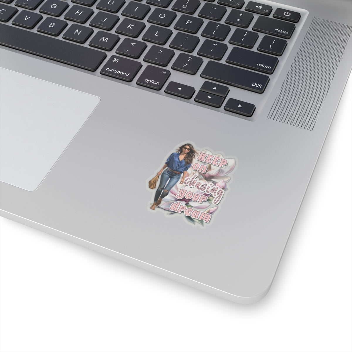 keep on chasing your dream Kiss-Cut Stickers