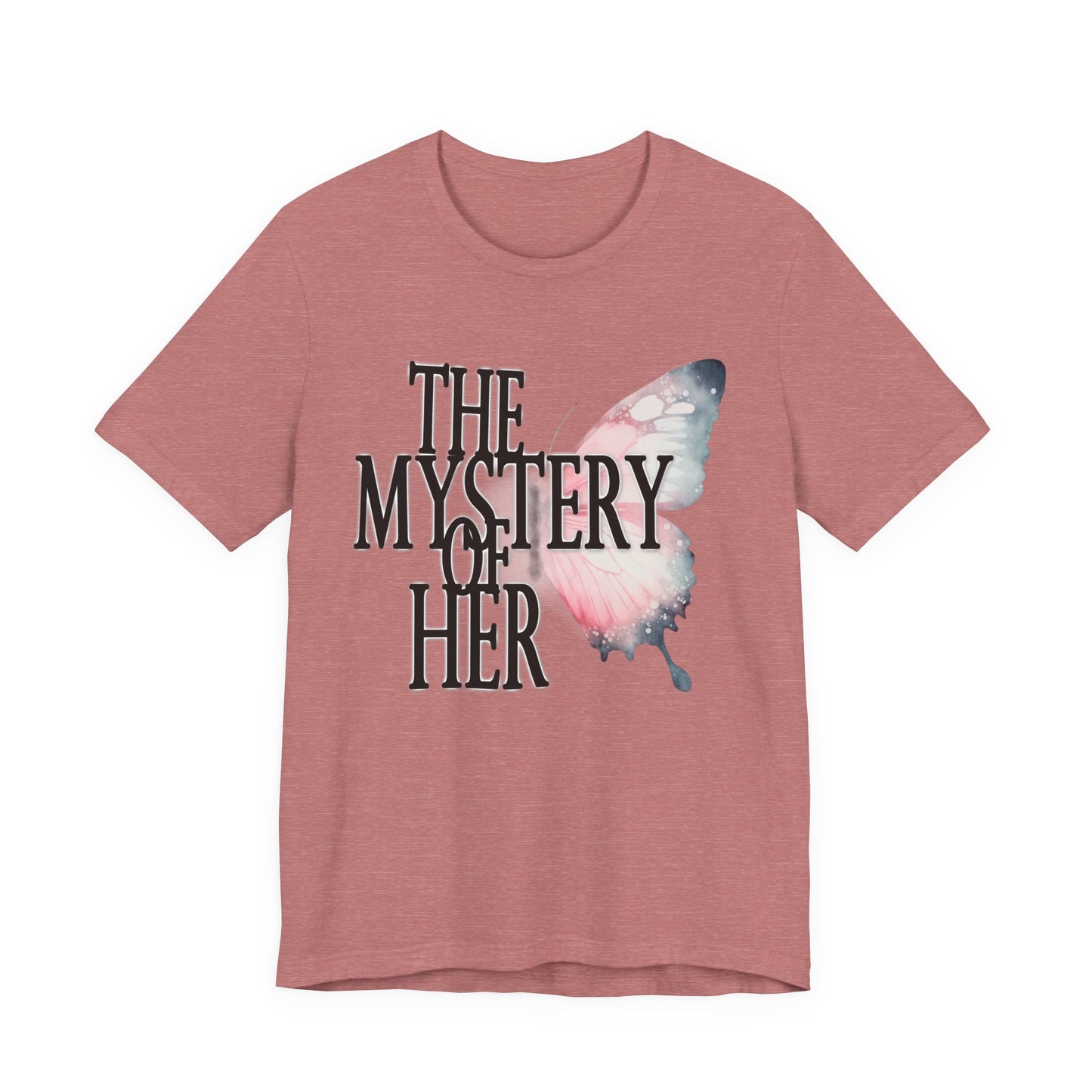 The Mystery of Her Butterfly Tee | Feminine Typography Shirt
