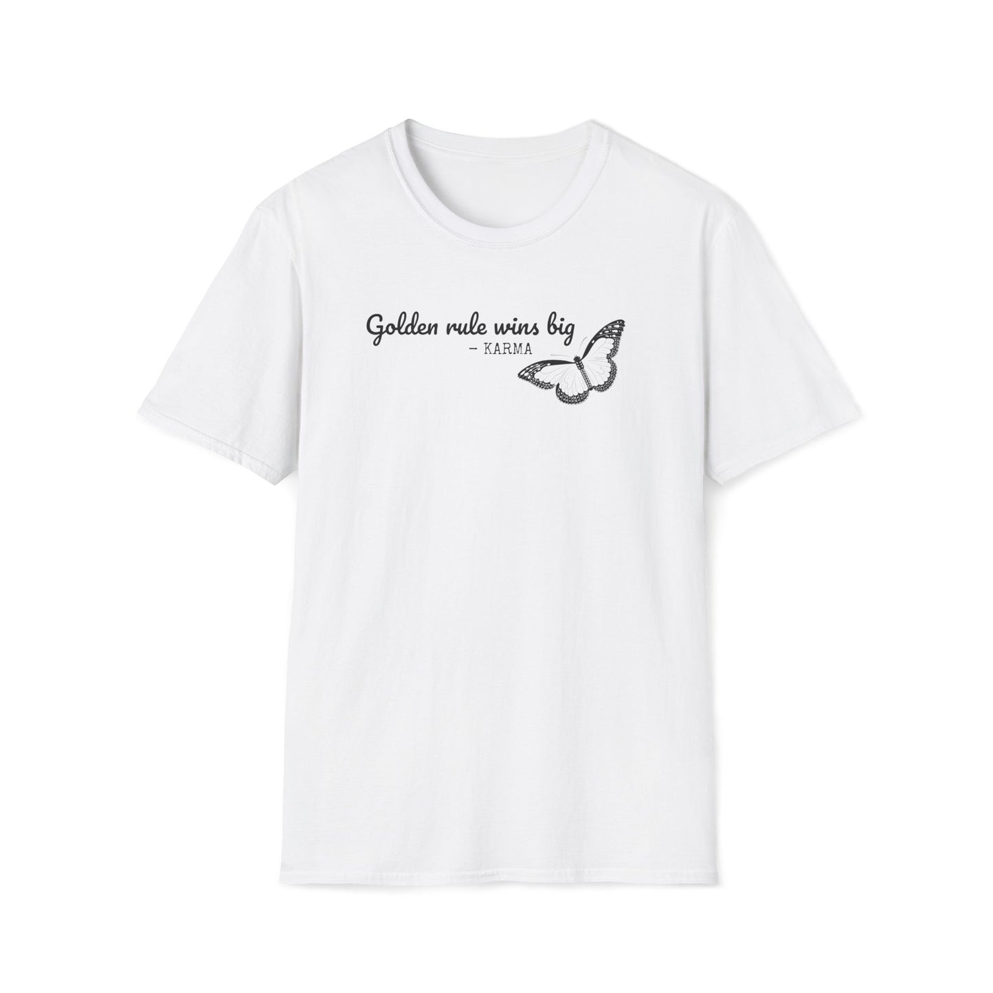 Golden Rule Wins Big T-Shirt, Karma Inspirational Tee