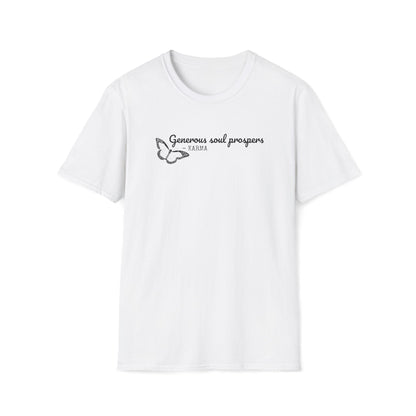 Generous Soul Prosper T-Shirt, Inspirational Quote Tee, Motivational Gift
