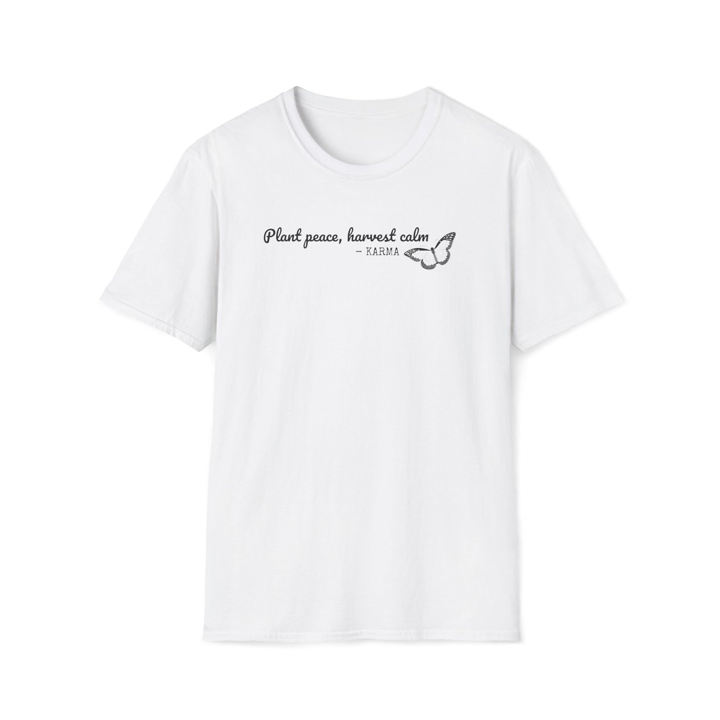 Plant Peace Harvest Calm T-Shirt | Inspirational Karma Tee