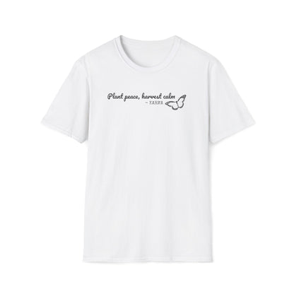 Plant Peace Harvest Calm T-Shirt | Inspirational Karma Tee
