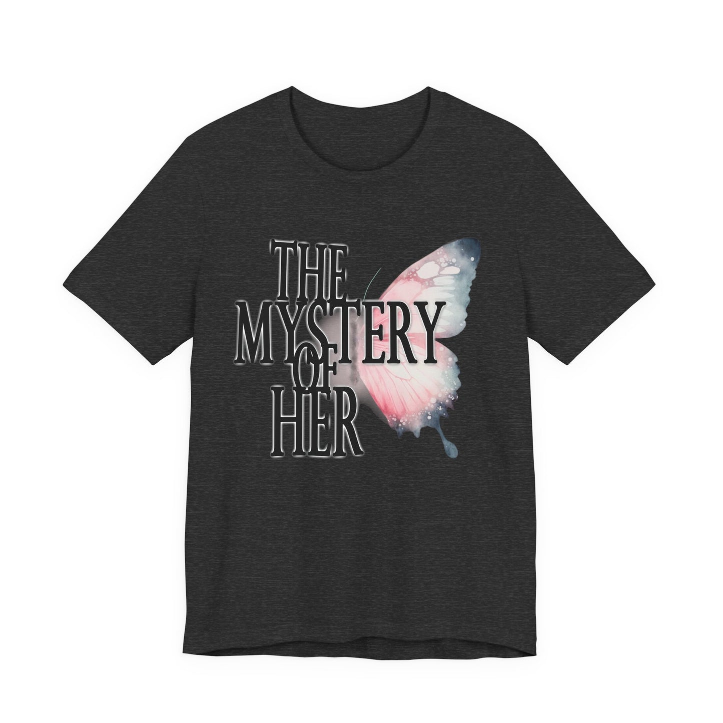The Mystery of Her Butterfly Tee | Feminine Typography Shirt
