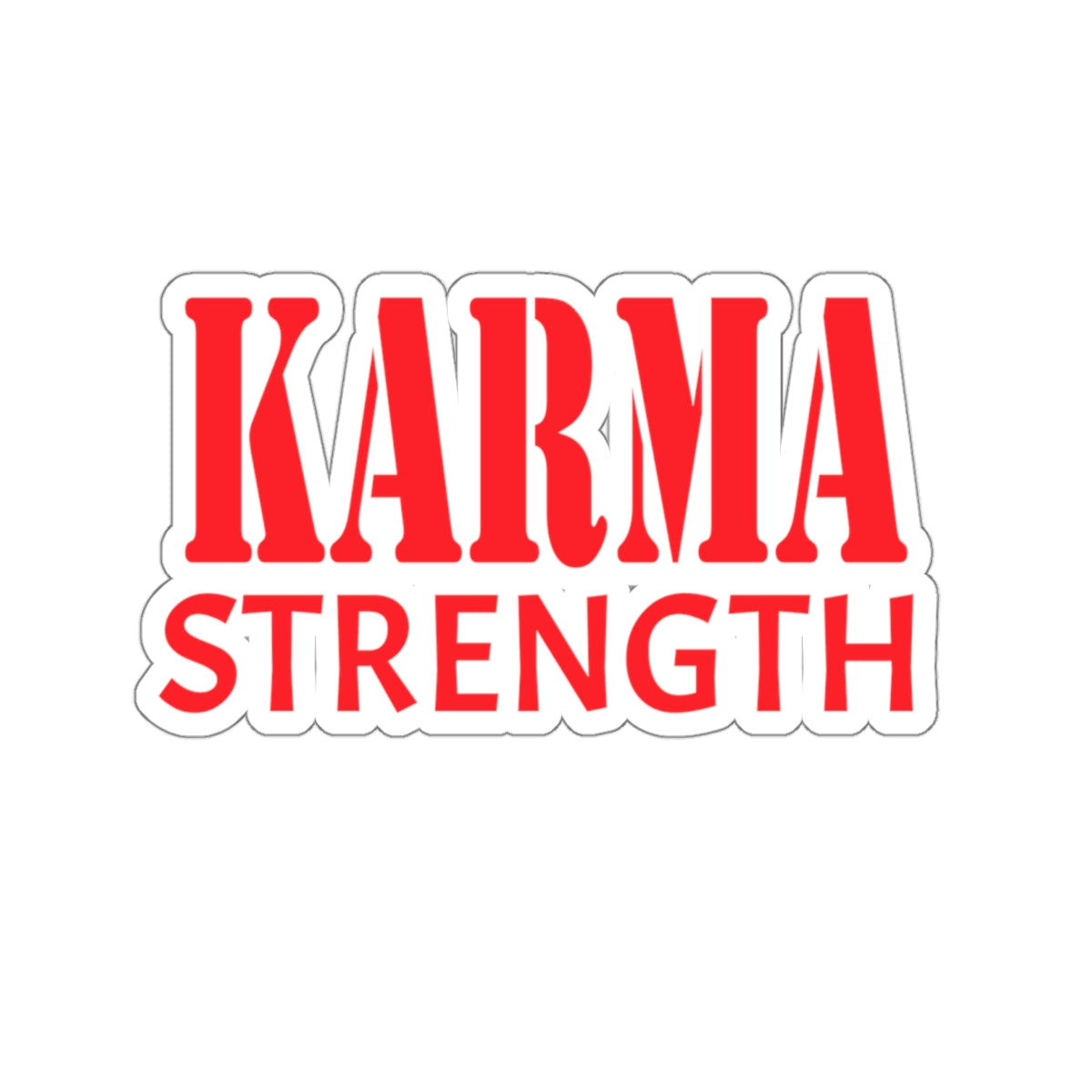 Karma Strength Kiss-Cut Stickers