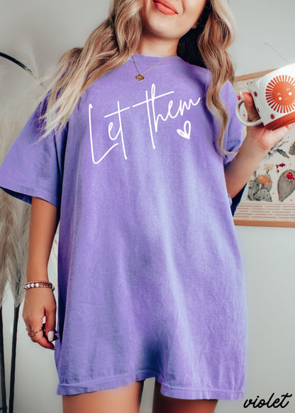 Let Them Graphic Tee