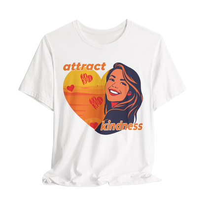 Attract Kindness T-Shirt, Positive Vibes Tee, Inspirational Graphic Shirt, Unisex Motivational Apparel, Casual Kindness Clothing Gift