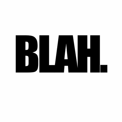 BLAH. Graphic Tee | Boxy Oversized T-Shirt