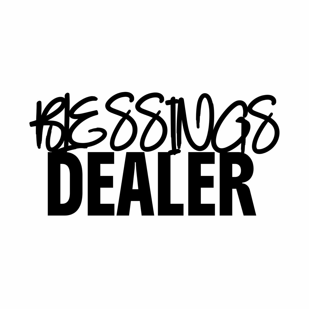Blessings Dealer Tee