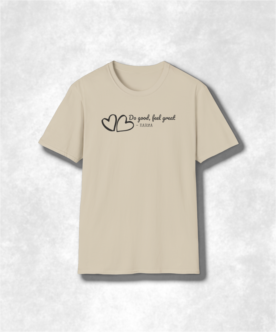 Do Good Feel Great T-Shirt, Inspirational Quote Tee, Motivational Gift