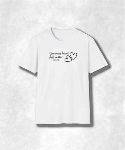 Generous Heart Full Wallet T-Shirt, Inspirational Tee
