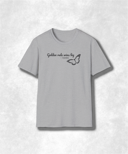 Golden Rule Wins Big T-Shirt, Karma Inspirational Tee