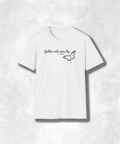 Golden Rule Wins Big T-Shirt, Karma Inspirational Tee
