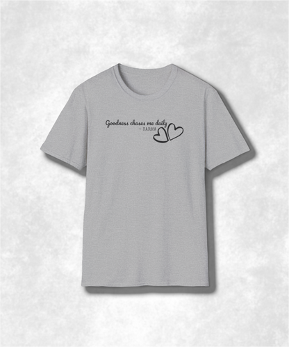 Goodness Chases Me Daily T-Shirt, Inspirational Christian Tee
