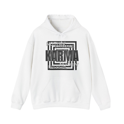 Nothin Strange Nothin Unusual Karma Hooded Sweatshirt, Cozy Graphic Hoodie, Unisex Streetwear, Positive Vibes Sweatshirt, Casual Pullover