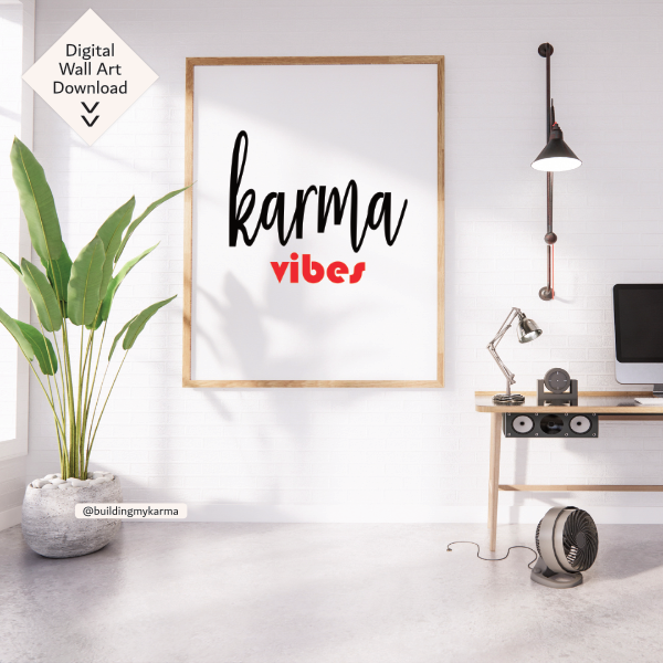 karma vibes, KARMA Digital Wall Art