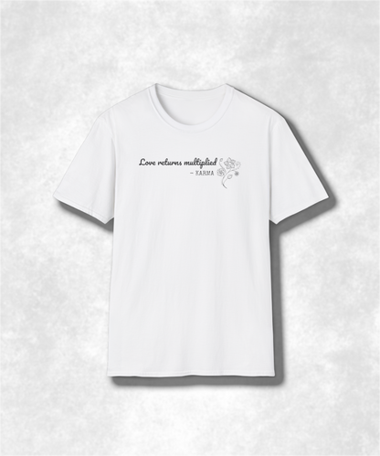 Karma Love Returns Multiplied T-Shirt | Karma Inspirational Tee
