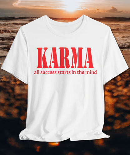 karma all success starts in the mind T-shirt