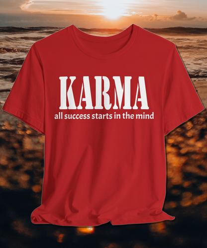 karma all success starts in the mind T-shirt