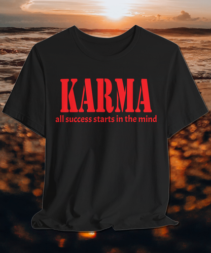 karma all success starts in the mind T-shirt