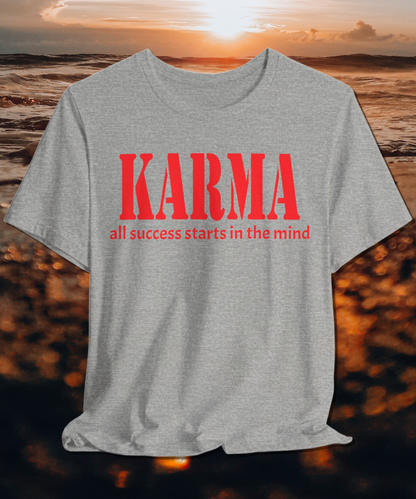 karma all success starts in the mind T-shirt