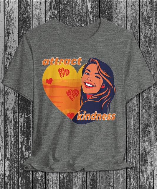 Attract Kindness T-Shirt