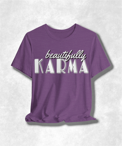 Beautifully Karma T-Shirt - Positive Vibes, Boho Chic, Inspirational Clothing, Casual Streetwear, Soft Cotton