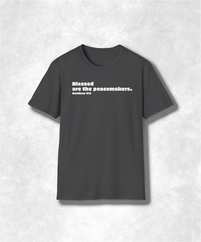 Blessed are the Peacemakers Matthew 5:9 Christian T-Shirt, Faith-Based Graphic Tee, Religious Apparel, Unisex Bible Verse Shirt