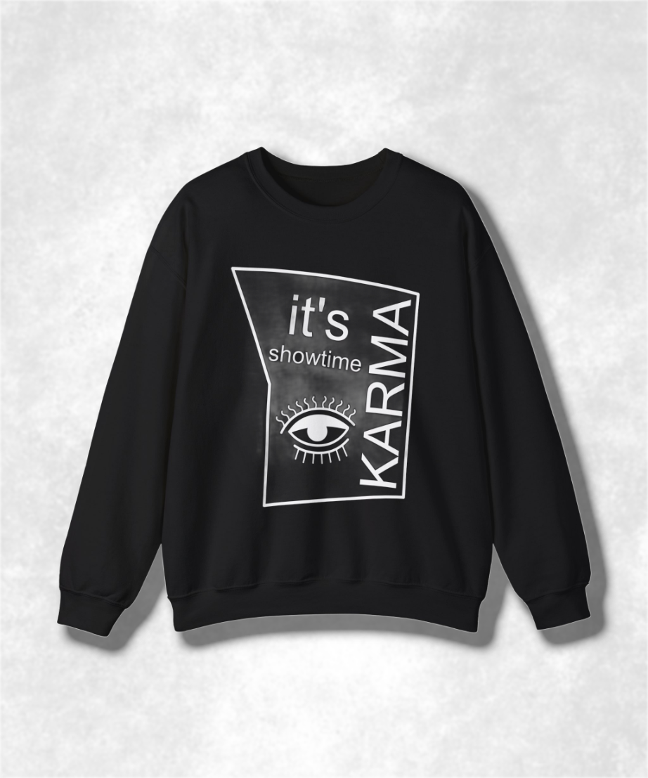 It's Showtime Karma Crewneck Sweatshirt, Unisex Graphic Pullover, Funny Retro Movie Sweatshirt, Cozy Casual Streetwear, Gift Idea