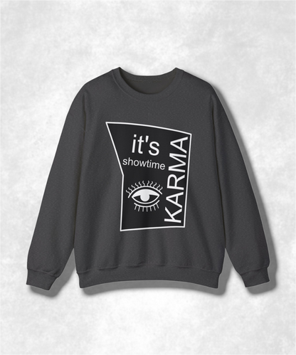 It's Showtime Karma Crewneck Sweatshirt, Unisex Graphic Pullover, Funny Retro Movie Sweatshirt, Cozy Casual Streetwear, Gift Idea