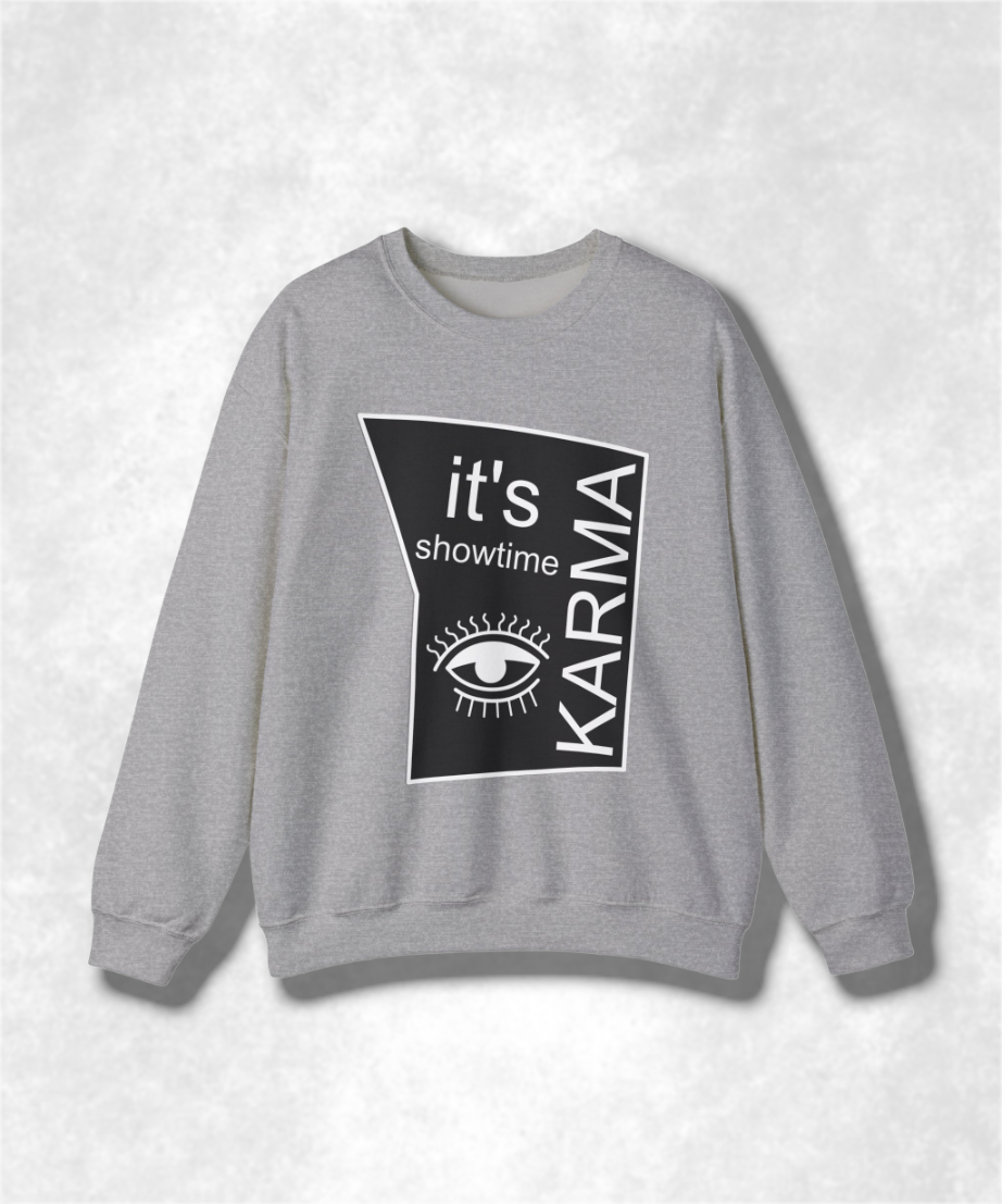 It's Showtime Karma Crewneck Sweatshirt, Unisex Graphic Pullover, Funny Retro Movie Sweatshirt, Cozy Casual Streetwear, Gift Idea