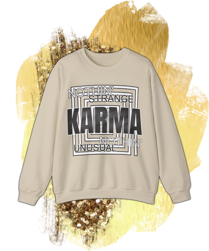 nothin strange nothin unusual karma Crewneck Sweatshirt