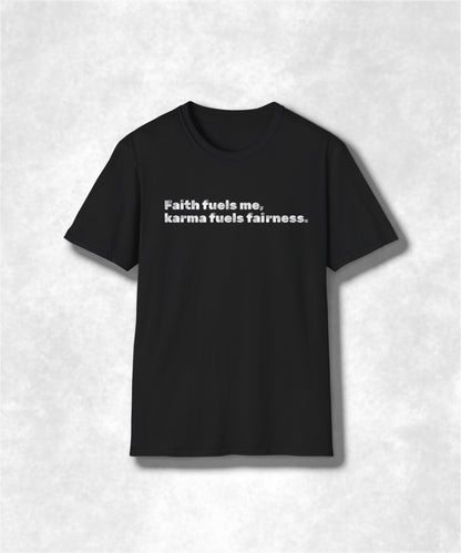 Faith and Karma Unisex Softstyle T-Shirt, Spiritual Tee, Positive Vibes Shirt, Inspirational Clothing, Meditation Top
